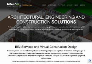 Hitech BIM Services: 3D, 4D & 5D BIM Modeling and CAD - Hitech BIM services is a leading Building Information Modeling and Consulting company working closely to address the needs of architects,  design engineers,  surveyors,  contractors and design consulting firms. Our team of experienced professionals has formulated the company as a reliable BIM outsourcing partner for Fortune 500 and SMEs in the architectural engineering and construction sector across USA,  UK,  Canada,  Europe,  and Australia & APEC regions.