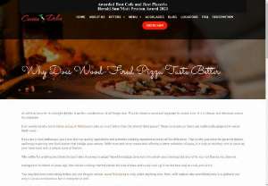 Why Does Wood-Fired Pizza Taste Better - Pizza is indeed one of the most popular food in the world. But have you heard of wood-fired pizza? Learn the reasons why this yummy treat tastes better than ever.