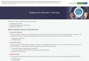 Mobile Application Security Testing Services and Solutions at Ampcus Cyber - Ampcus Cyber enables securing mobile applications through : Mobile penetration testing, Advanced Mobile app security assessments, Multiple mobile platforms. For Mobile application security assessment, the first and foremost step is the mapping of the application for each type of Operating System architecture. The assessment will provide an in-depth understanding of the application and its data flow, to the server as well as within the application.