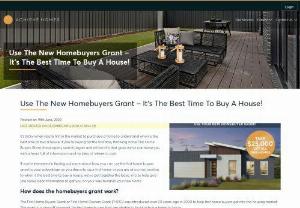 USE THE NEW HOMEBUYERS GRANT  ITS THE BEST TIME TO BUY A HOUSE! - It can be difficult to find the best time to buy a house. If youâre in the market for a new home, hereâs how you can use your Home buyer Grant right now!