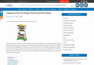 Progressive Press Tool Design - Choose the Right Manufacturer - Progressive press tool design is one of the techniques for specialized projects. Eigen use to reduce the scrap in progressive press tool design.