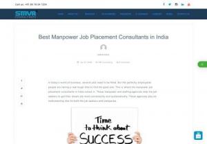 Best Manpower Job Placement Consultants in India - Best manpower job placement consultants in India help the job seekers to get their dream job more systematically and conveniently. These consultants play an important role in connecting both job seekers and companies.