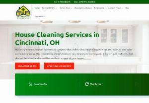 House Cleaning in Cincinnati, OH - We are your dependable housekeeping, house cleaning and home maid service company in Cincinnati providing superior professional maid services that many homeowners already trust to clean their home. When you need housekeeping, house cleaning or home maid services, keep in mind, we are the trusted and detailed house cleaning service in Greater Cincinnati and surrounding areas. We all are living a very busy life and because of this busyness, we aren’t able to do all of the cleaning of our home.