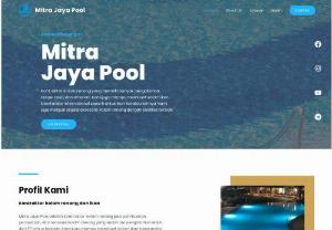 Mitra Jaya Pool - experienced pool contractor who works on swimming pool construction, pool maintenance, pool repair or renovation.