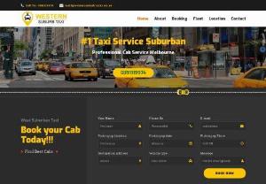#1 Taxi Service Melbourne | Western Suburb Taxi - Western Suburb Taxi Book a taxi in Melbourne . Call our taxi phone number and book a cab online, We Provide Best Taxi Service in Australia