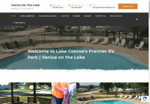 rv park in willis tx - Enjoy Excellent Amenities at Venice On The Lake RV Park; Boating, Fishing, Swimming and more. Visit Venice On The Lake RV Park On Lake Conroe in Willis, TX.
