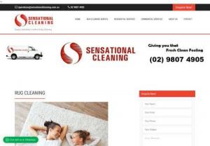 Rug cleaner in Sydney area - Rug Cleaning Sydney Metro, Sensational Cleaning Specialising in rug wash and rug steam / Dry cleaning methods. As every rug comes in different materials, shapes and sizes, we have a fully equipped warehouse to satisfy your cleaning requirements. FREE Pick Up & Drop Off Delivery.