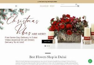 Glamour Rose Flowers - Glamour Rose, based in Dubai, offers decorative floral services in the UAE. We have a variety of fresh flowers, plants, and floral arrangements to light up any room.