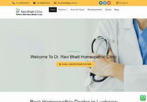 Homeopathic Doctor - Are you Searching best Homeopathy Clinic Near Me? then you are right place.Dr Ravi Bhatt Clinic is the best Homeopathic clinic in Lucknow. Get the best health treatment by best Homeopathic Doctor Near you. Book an Appointment here through a single click.