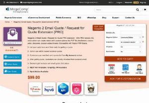 Magento 2 Email Quote Pro - Magento 2 Email Quote Pro Extension by MageComp facilitates customers to send their shopping cart to the admin via Email to get a custom quote for the products. Also, the admin to create, manage, send as well as see customer quote clicks statistics.