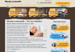 Moody Locksmith - If you dont think its possible to receive quality locksmith services from a Moody, Alabama locksmith, give us a call at Moody Locksmith. We offer commercial, residential, automotive, and emergency locksmith services. If you are looking for a local locksmith who can deliver the quality of service that you want and need, make sure you rely on our locksmiths a Moody Locksmith. We carefully select our locksmiths based on their skills and qualifications.