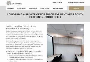Coworking & Private Office Space for rent near South Extension, South Delhi - Situated at a walking distance from the South Ex metro station, Zen Business Centre has three of its world-class co-working spaces at a bustling location in Defence Colony. This fully serviced office space is all you are looking for to get through your entrepreneurial journey and focus on your business or profession.