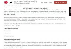 LG AC Repair Service in Marredpally - In our service center, there are well-experienced technicians to solve the issues of AIR Conditioner.So just call to our service center through the link given below: LG AC Repair Service in Marredpally