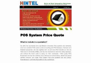 POS System Price & Cost - Free Quotation | Hintel Solutions - We set POS System Price at simple & competitive pricing in market. Hintel POS Solutions help to achieve lower cost to run the business. Get a free quote now!