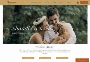 Shaadi Overseas - We are a Destination Wedding Management company based in India. We provide destination wedding venues and wedding service providers in India, UAE, USA, Brazil, Australia, France, Caribbean and many other countries. We also provide wedding inspirations