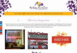 Showroom Inaugurations | Office flower Decorations - Melting Flowers provide showroom inaugurations & Office flower decorations for the clients according to their specific needs & requirements at the reasonable costs