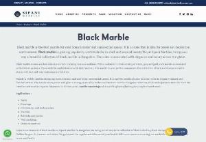 Black Marble Manufacturers in Bangalore - Sipani Marbles is a top black marble manufacturers in Bangalore providing desired black marble with the best quality at a low price.
