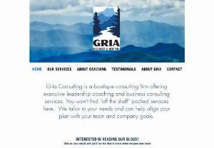 Gria Consulting, LLC - We offer business consulting and coaching (business & executive) services as well as leadership development and communications training.  Services are offered globally.
