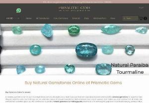 Prismatic Gems - Manufacturer of Precious and Semiprecious Gemstone, with In-House Lapidary and dealing in raw gem crystals, SIlver Jewellery, Moissanite and Custom orders for jewelry requirements.