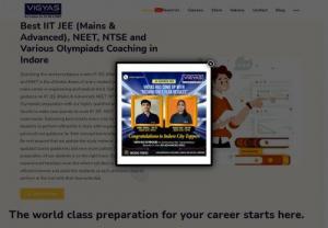 Best IIT Coaching in Indore - VIGYAS is the Best IIT Coaching in Indore, at VIGYAS we are committed to the success of our students in IIT-JEE, KVPY and Olympiads.