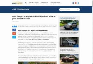 Ford Ranger vs Toyota Hilux Comparison: What is your perfect choice? - : You are considering between Ford Ranger vs Toyota Hilux? So, it\'d be better to read the comparison by Philcarreview, ensuring that the given information is useful.