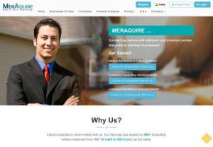 Business for Sale in India - Looking for Top Business for Sale in India? Meraquire provides Best India largest marketplace to Buy and Sell your business and gain benefit for your expertise.