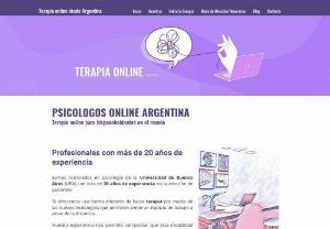 Psychologists Online Argentina - Psychologists Online Argentina, from Argentina we offer a different way of doing psychoanalytic therapy wherever you are Online. With psychologists from the University of Buenos Aires with more than 20 years of clinical experience.