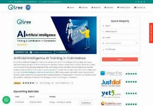 Artificial Intelligence Training Institute in Coimbatore | AI Coaching Center in Coimbatore - Qtree Technologies is the best Artificial intelligence Training Institute in Coimbatore.Training from the beginner to advance level with 100% Placement assistance with Real Time Project.