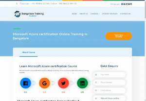 Microsoft Azure certification Online Training in bangalore - Microsoft Azure certification Online Training in Bangalore with 100% placement. We are the Best Microsoft Azure certification Online Training Institute in Bangalore. Our Microsoft Azure certification courses are taught by working professionals who are experts