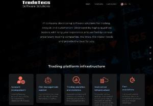 TradeTecs - IT company developing software solutions for trading, analysis and automation. Developed by highly qualified traders with long year experience and verified by various proprietary trading companies. We know the trader needs and provide the best for you.