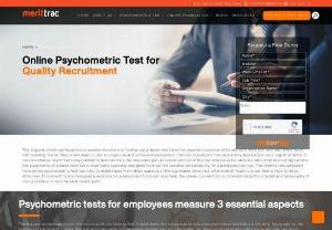 Online Psychometric Test | MeritTrac - Use MeritTrac online psychometric test to evaluate personality, behavioural and cognitive skills of the candidates. Psychometric assessments can be used to measure psychometric traits, motivation, values and cognitive ability of the candidates. Request for more info!
