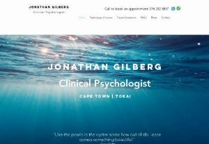 Jonathan Gilberg Clinical Psychologist - Clinical Psychologist situated in Hout Bay, Cape Town. Provides specialised treatment for anxiety, anger, depression, trauma, grief, and other psychological difficulties.