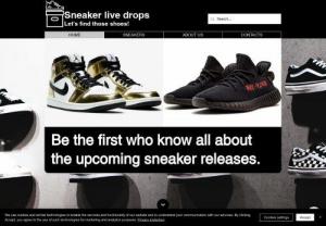 Sneaker live drops - We are keeping you up to date with the newest streetwear relases. Our website showing you newest drops in real time with timers for better oriantation. On Sneaker live drops we tried so hard to make you feel comfortable and easy to find what are you looking for.