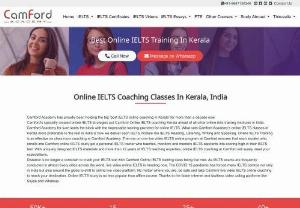 online ielts coaching kerala - The courseconsists of a team amazing professionals who aim to make the students the centre of education and learning. We have the best faculty in Kerala, with years of experience at handling students of various caliber and potential. The online sections make sure that each student who enrolls in Camford online IELTS study gets a high score in their IELTS test.  Online IELTS coaching from Camford will surely meet your expectations.