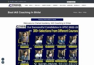 Chahal Academy - Best IAS Coaching in Bhilai - Choose Chahal Academy if looking for Best IAS Coaching in Bhilai. Because we practice a well perfected and practical ecosystem for aspirants preparing for civil services. The reason behind our success rate is our teaching methodology. To know more please contact us at 8287776460, 9510209003.