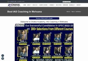 Best IAS Coaching in Mehsana  - Chahal Academy - Chahal Academy is the most premier and credible IAS Coaching in Mehsana. We offer the most well-planned foundation courses for UPSC Coaching in Mehsana which are properly executed keeping in mind the needs of the aspirants. To know more call us at 8287776460, 7018445824 or visit our official website.