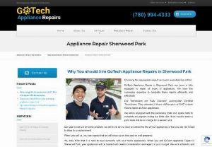 Appliance Repair Sherwood Park  - About company GoTech - a company that provides repair and connection services for household appliances with many years of experience. Thanks to a well-established system of work,  we will diagnose the problem and repair the equipment as soon as possible. You can make an order for work,  as well as ask any other questions by contacting the service operators by phone: 8.00 A - 20.00 PM daily In the repair of household appliances,  our advantages are obvious!