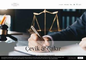 Cevik & Cakir Law Office - evik & akır Law Firm, founded in Istanbul in 2009, provides support to its clients in many legal issues.