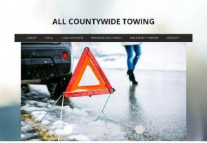 All Countywide Towing - All Countywide Towing Offers Fast Affordable Local Towing 24/7 Always
Prepared, Long Distance Towing Paying Attention to Detail,
Roadside Assistance, Expert Service, Lock Out Service, Jump Starts,
Flat Tire Change, Fuel Delivery & More.