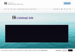 Liminal Ink - Words at work and play. Book publishing and publishing services: copywriting, proofreading, writing advice, ebooks, audiobooks, print, online retail. Creative industries and book cultures research. Arts and cultural project strategy and evaluation. Online education support services.