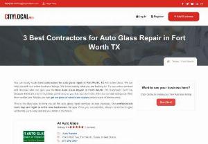 Auto Glass Repair Fort Worth, TX - List of the best auto glass repair & replacement services in Fort Worth, TX. Read real reviews and ratings on CityLocal Pro.
