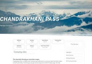 Chandrakhani Pass trek - The Chandrakhani Pass Trek,  which extends from a height of 2,050 meters to 3,660 meters,  notwithstanding being one of the moderate and low elevation journey in Himachal Pradesh requires the traveler to get accustomed to the overarching conditions. Conducted by Hikesdaddy