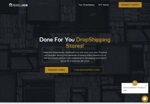 ResellHub | Done For You Solution for eCommerce & Dropshipping Businesses - We are a done for you ecommerce & dropshipping solutions, we do everything from website design to marketing to grow your business.