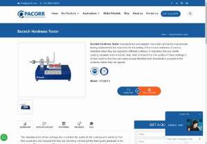 Scratch Hardness Tester - Pacorr is listed under the most renowned manufacturers and suppliers providing the best quality scratch hardness tester that is used in a variety of industries to ensure the best quality of products delivered to the customers. Call now for price: +91 8882149230