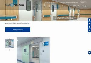 Airtight Sliding Door - This series of airtight sliding door design is according to GMP design and 

safety requirements. It is a custom automatic door and design for hospital 

operating room, hospital ward area, kindergarten