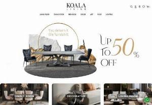 Modern Furniture Stores in Dubai | Koala Living - Koala Living aims to bring unique luxury furniture online to every home while staying affordable. Visit our modern furniture stores in Dubai.