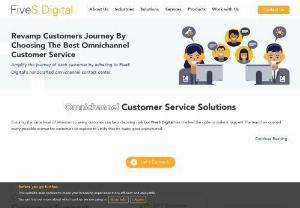 Best Omnichannel Customer Support Software Services - FiveSdigital - Best Omnichannel customer Service are meeting customers consistently at every level of communication with your business on the channel or platforms as they choose. Omnichannel support, such as the inverse to multichannel. Best Omnichannel Customer Service Provides by FiveSdigital.