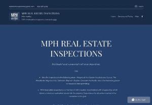 MPH Real Estate Inspections - Full service Real Estate Inspection services with customer service the #1 goal. Once you are our client you are always our client, if you have any questions in the future PLEASE give us a call to see if we can help you out.