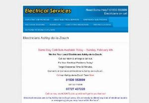 Electricians in Ashby De La Zouch - We have highly experienced electricians in Ashby De La Zouch that can be at your property within one hour, All our engineers are fully equipped to attend to the majority of electrical issues on their first initial visit.