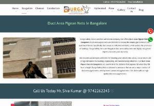 Duct Area Safety Nets In Bangalore - Durga Duct Area Pigeon Nets In Bangalore | Call us 9742262247 for avoid pigeons in duct area, Do you need to cover your duct areas for safety purpose? so please call us anywhere in Bangalore